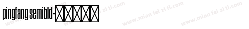 pingfang semibld字体转换